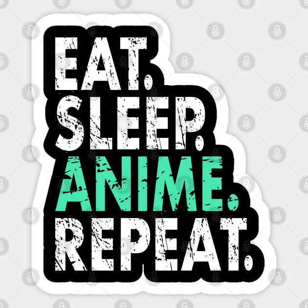 Eat Sleep Anime Repeat Vintage Distressed Gift Sticker by HeroGifts